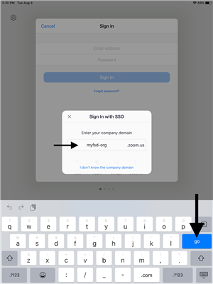  “Sign in with SSO” should pop up with “myfsd-org” auto-filled. Tap “go”.